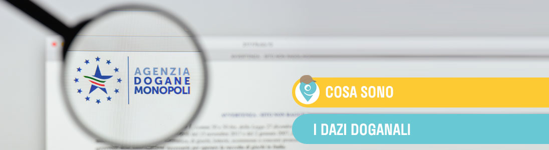 Dazi Doganali: cosa sono e come si calcolano le tariffe