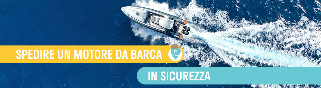 Trasporto motore: come spedire un motore da barca in sicurezza